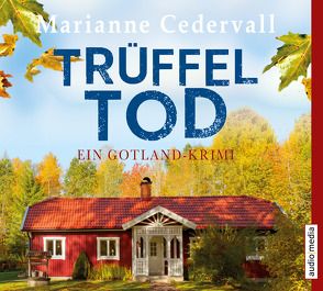 Trüffeltod von Berlinghof,  Ursula, Cedervall,  Marianne