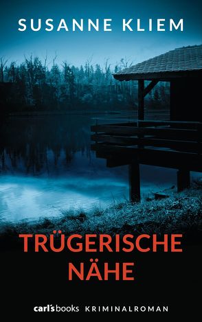 Trügerische Nähe von Kliem,  Susanne