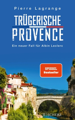 Trügerische Provence von Lagrange,  Pierre