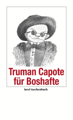 Truman Capote für Boshafte von Capote,  Truman, Seyer,  Ulrike