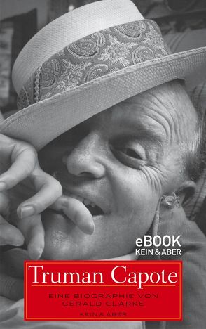 Truman Capote von Clarke,  Gerald, Stein,  Brigitte