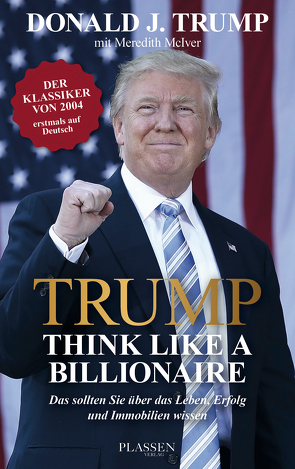 Trump: Think like a Billionaire von Trump,  Donald J.