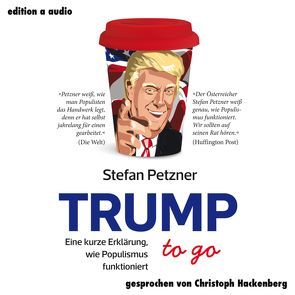 Trump to go von Hackenberg,  Christoph, Petzner,  Stefan