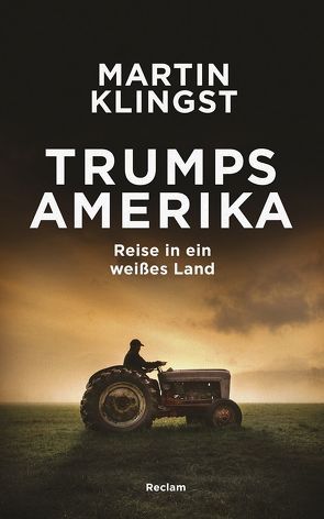 Trumps Amerika von Klingst,  Martin