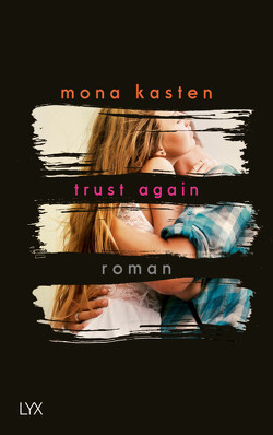 Trust Again von Kasten,  Mona