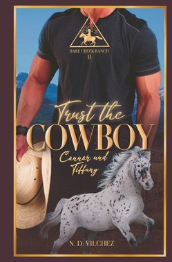 Trust the Cowboy von Vilchez,  N.D.