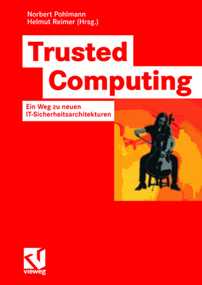 Trusted Computing von Pohlmann,  Norbert, Reimer,  Helmut