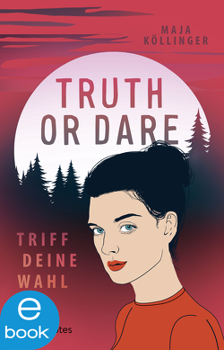 Truth or Dare von Köllinger,  Maja