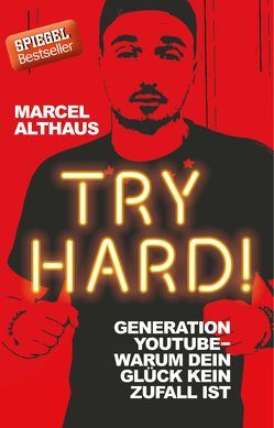 Try Hard! von Althaus,  Marcel