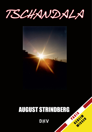 Tschandala von Strindberg,  August