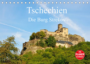 Tschechien – Die Burg Strekov (Tischkalender 2022 DIN A5 quer) von Wittstock,  Ralf