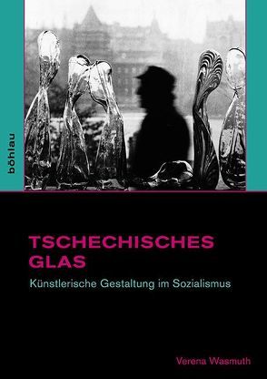 Tschechisches Glas von Wasmuth,  Verena