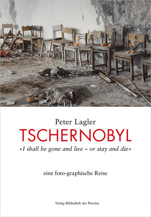 Tschernobyl von Lagler,  Peter