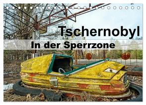Tschernobyl – In der Sperrzone (Tischkalender 2024 DIN A5 quer), CALVENDO Monatskalender von van Dutch,  Tom