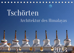 Tschörten, Architektur des Himalaya (Tischkalender 2023 DIN A5 quer) von Bergermann,  Manfred