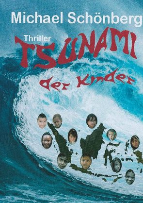 Tsunami der Kinder von Schönberg,  Michael