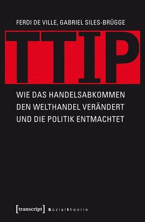 TTIP von De Ville,  Ferdi, Schmidt,  Michael, Siles-Brügge,  Gabriel