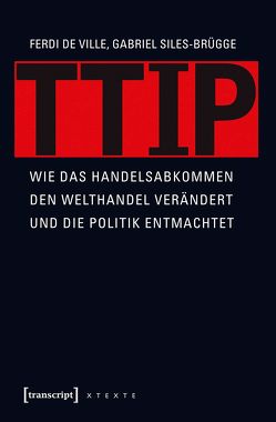TTIP von De Ville,  Ferdi, Schmidt,  Michael, Siles-Brügge,  Gabriel