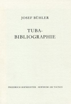 Tuba-Bibliographie von Bühler,  Josef