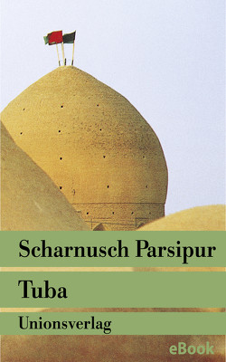 Tuba von Mina,  Nima, Parsipur,  Scharnusch