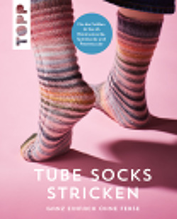 Tube Socks stricken – ganz einfach ohne Ferse von Brüggemann,  Ulrike, Sander,  Barbara, Zimmermann,  Brigitte