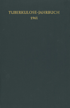 Tuberkulose-Jahrbuch 1961 von Kreuser,  F.