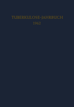 Tuberkulose-Jahrbuch 1962 von Kreuser,  Fritz