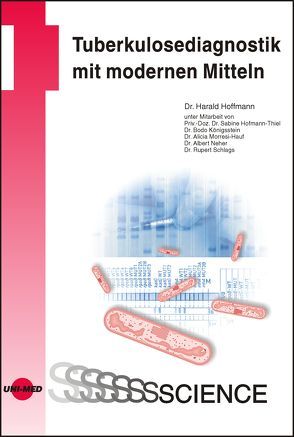 Tuberkulosediagnostik mit modernen Mitteln von Hoffmann,  Harald