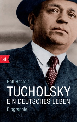 Tucholsky von Hosfeld,  Rolf