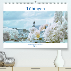 Tübingen durch eine infrarote linse (Premium, hochwertiger DIN A2 Wandkalender 2021, Kunstdruck in Hochglanz) von Bangert,  Mark