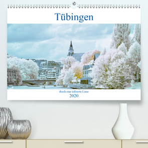 Tübingen durch eine infrarote linse (Premium, hochwertiger DIN A2 Wandkalender 2020, Kunstdruck in Hochglanz) von Bangert,  Mark