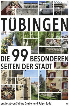 Tübingen von Gruber,  Sabine, Zade,  Ralph