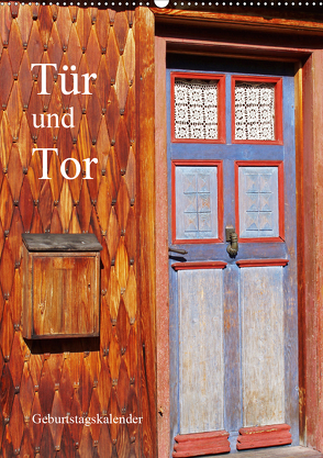 Tür und Tor – Geburtstagskalender (Wandkalender 2020 DIN A2 hoch) von Andersen,  Ilona