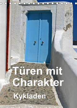 Türen mit Charakter Kykladen (Tischkalender 2023 DIN A5 hoch) von Franz Müller Fotografie,  Günter