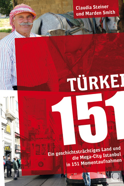 Türkei 151 von Smith,  Marden, Steiner,  Claudia