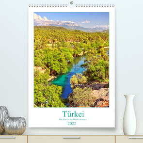Türkei – Das Land in der Provinz Antalya (Premium, hochwertiger DIN A2 Wandkalender 2022, Kunstdruck in Hochglanz) von Hackstein,  Bettina