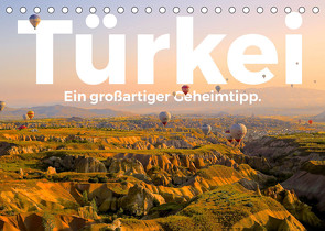 Türkei – Ein großartiger Geheimtipp. (Tischkalender 2022 DIN A5 quer) von Scott,  M.