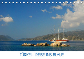 Türkei – Reise ins Blaue (Tischkalender 2022 DIN A5 quer) von Kulisch,  Christiane