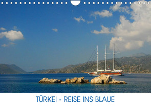 Türkei – Reise ins Blaue (Wandkalender 2023 DIN A4 quer) von Kulisch,  Christiane