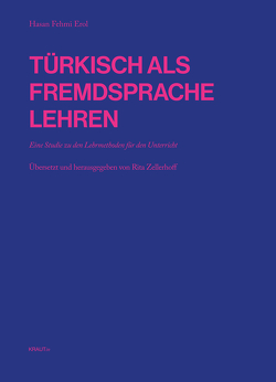 Türkisch als Fremdsprache lehren von Erol,  Hasan Fehmi, Zellerhoff,  Rita