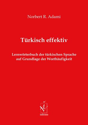 Türkisch effektiv von Adami,  Norbert R.