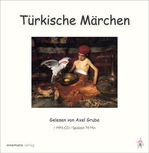 Türkische Märchen von Grube,  Axel