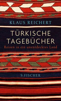 Türkische Tagebücher von Reichert,  Klaus