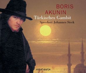 Türkisches Gambit von Akunin,  Boris, Ernst,  Michael Andreas, Reschke,  Renate, Reschke,  Thomas, Steck,  Johannes
