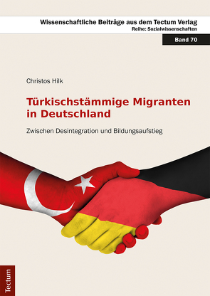 Türkischstämmige Migranten in Deutschland von Hilk,  Christos