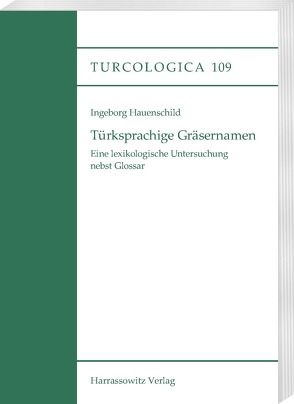 Türksprachige Gräsernamen von Hauenschild,  Ingeborg