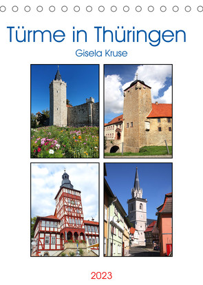 Türme in Thüringen (Tischkalender 2023 DIN A5 hoch) von Kruse,  Gisela