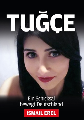 Tugce von Erel,  Ismail