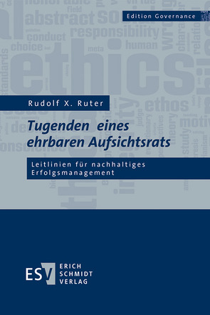 Tugenden eines ehrbaren Aufsichtsrats von Ruter,  Rudolf X.