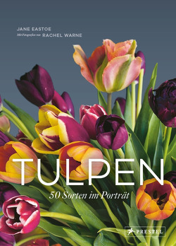 Tulpen von Eastoe,  Jane